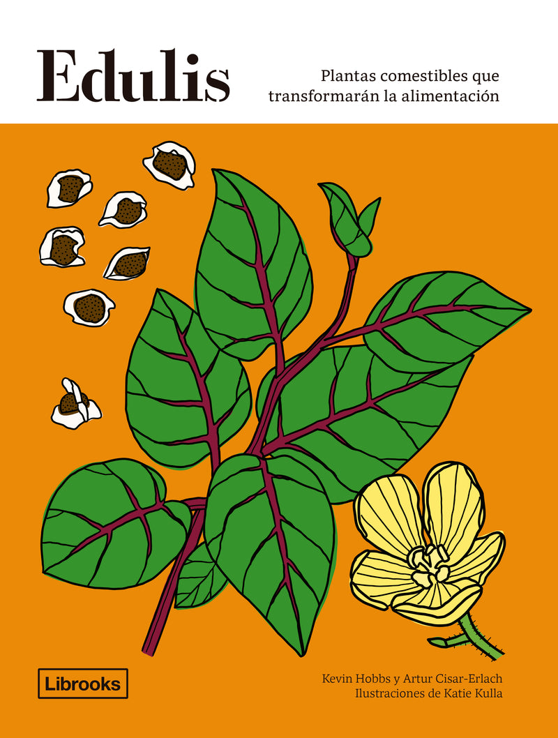 Edulis - Plantas comestibles que transformarán la alimentación