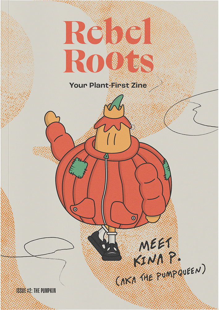 Rebel Roots #2 The Pumpkin