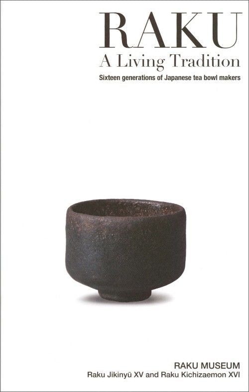 RAKU - A Living Tradition
