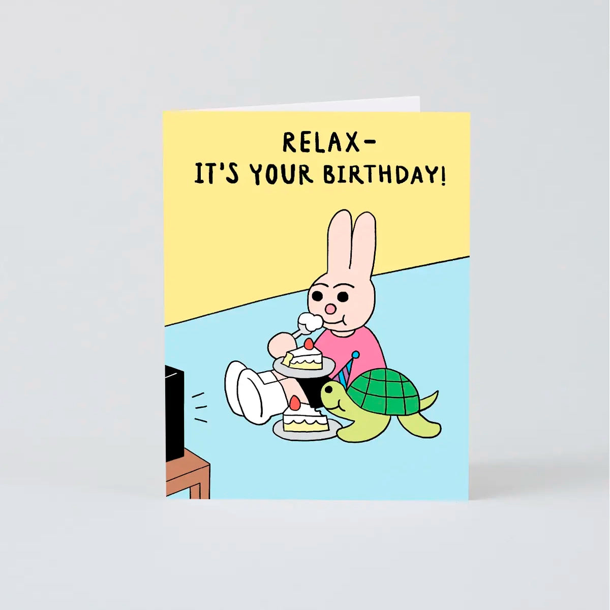 Tarjeta Relax It's Your Birthday