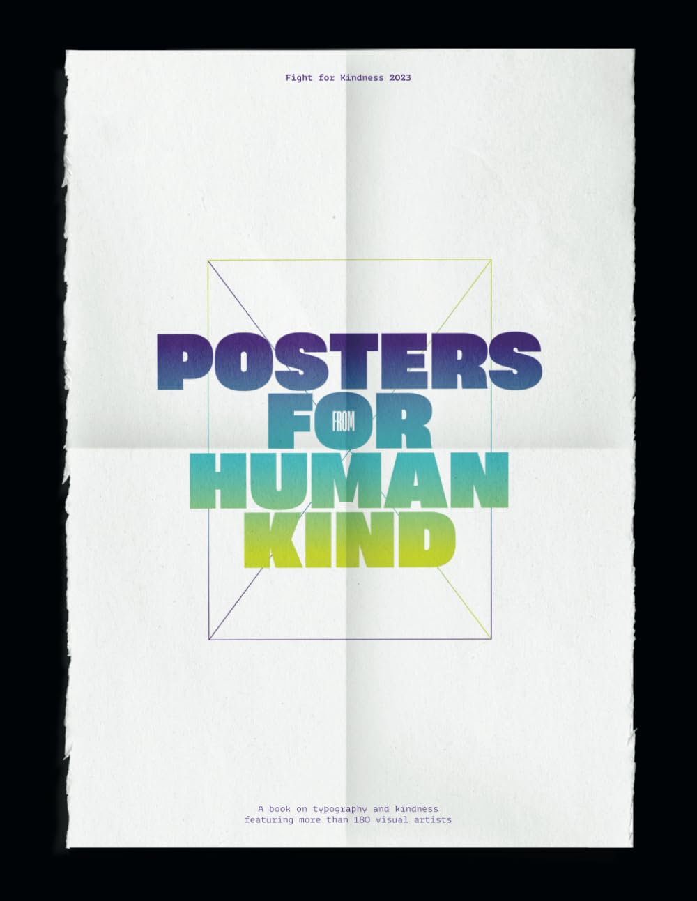 Posters for Human Kind: Fight for Kindness