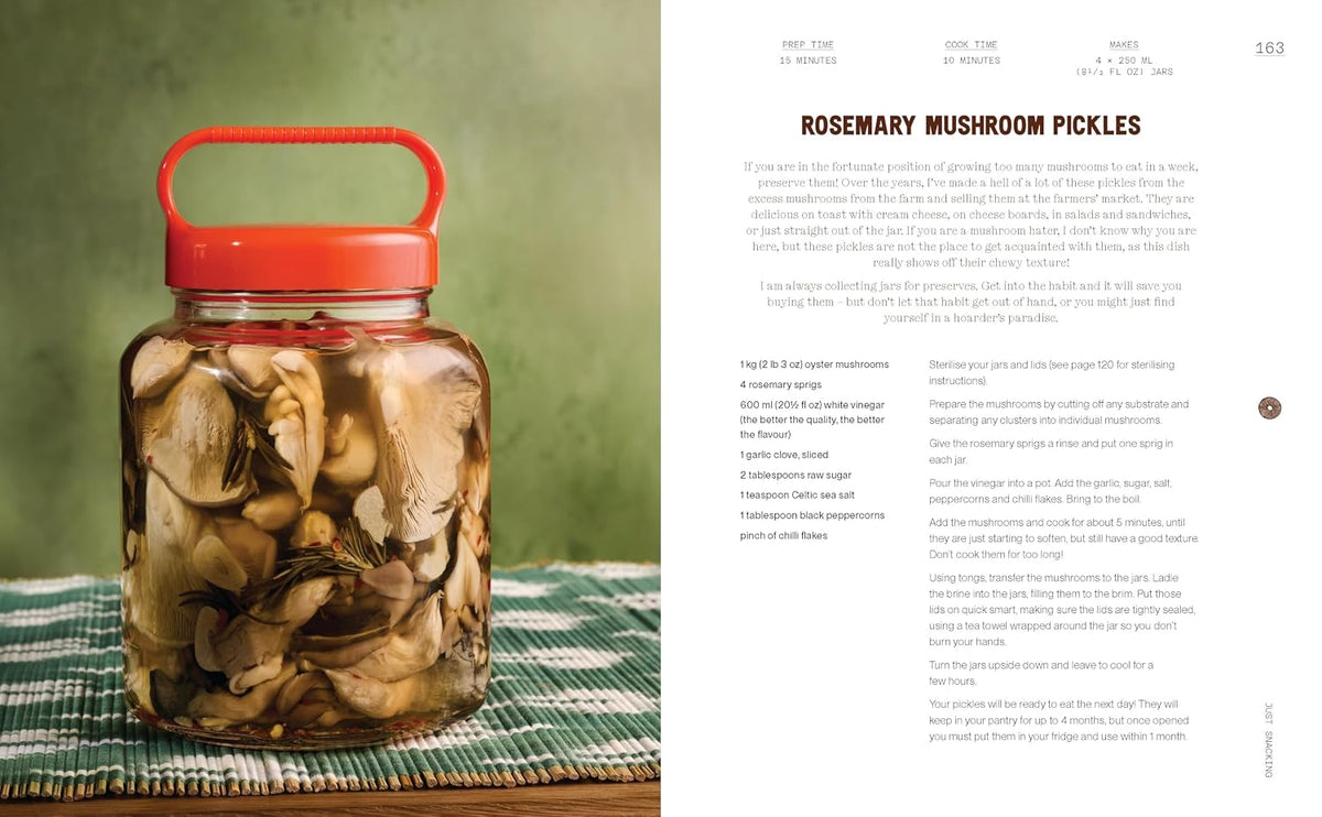 The Mushroomery: Grow, harvest and cook incredible mushrooms