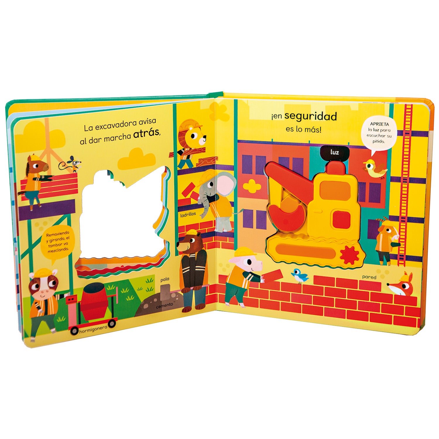 La excavadora ruidosa