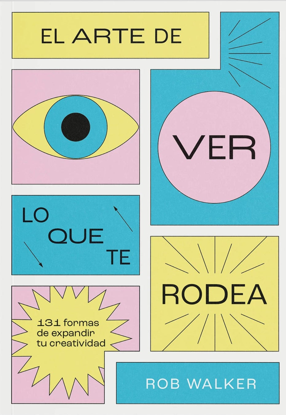 El arte de ver lo que te rodea