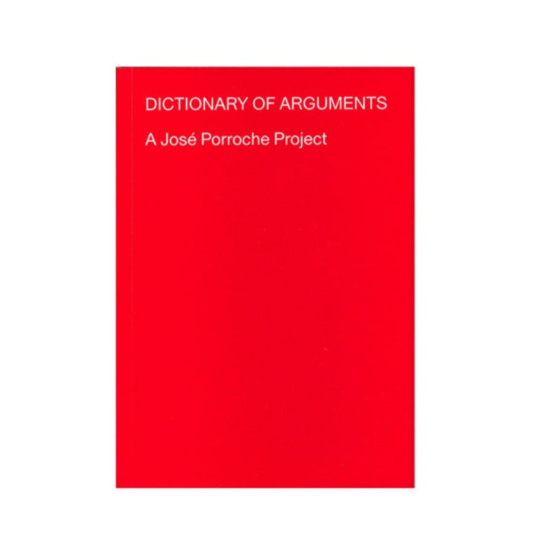 Dictionary of Arguments - A José Porroche Project