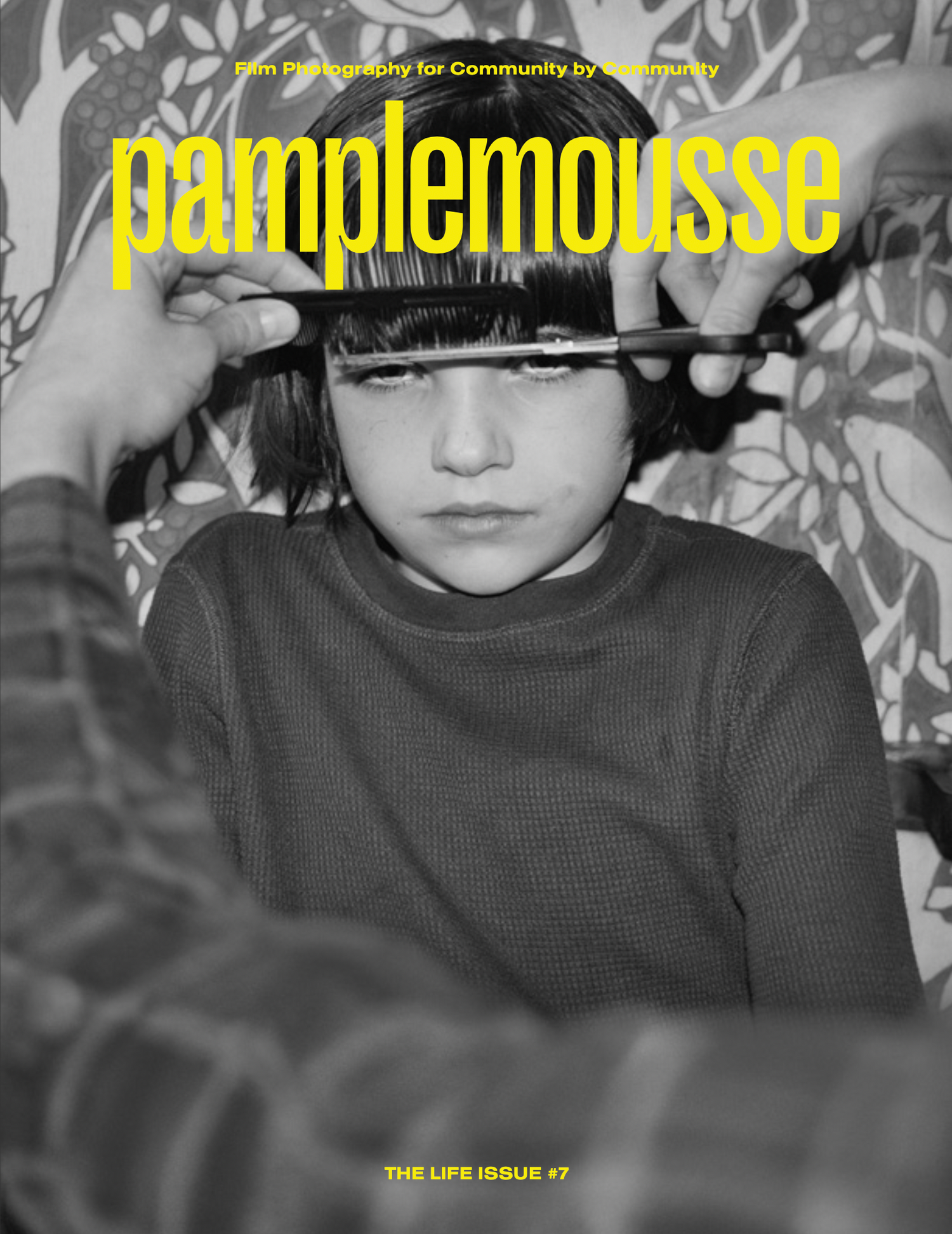 Pamplemousse #7 The Life Issue