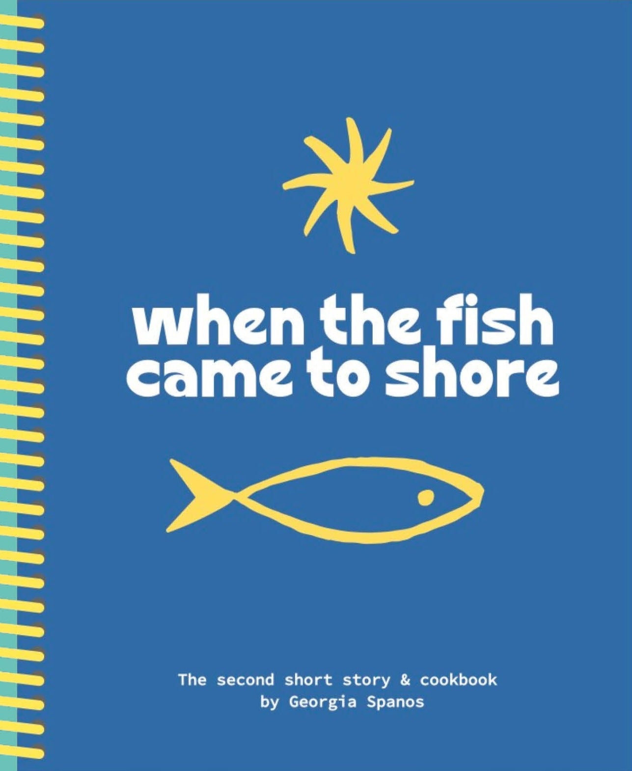 When the fish came to shore