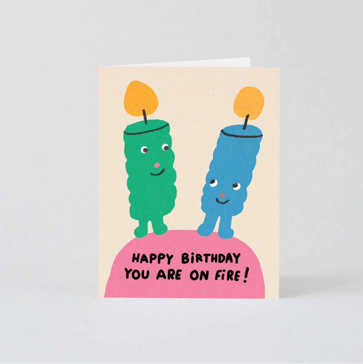 Happy Birthday You Are On Fire Card