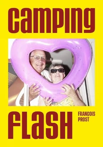 Camping Flash - François Prost