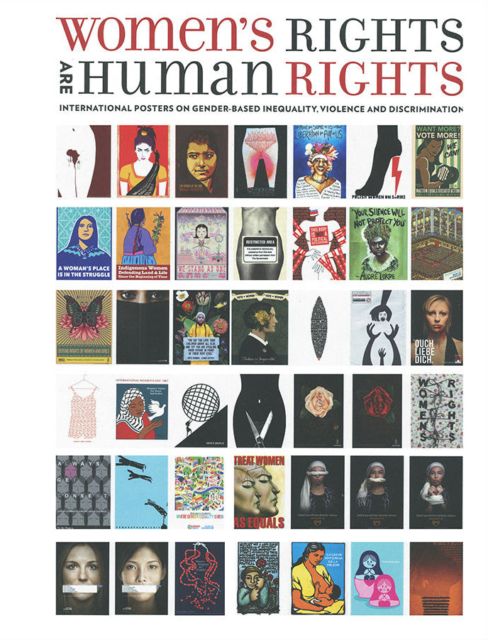 Women’s Rights are Human Rights - International Posters on Gender-Based Inequality, Violence and Discrimination