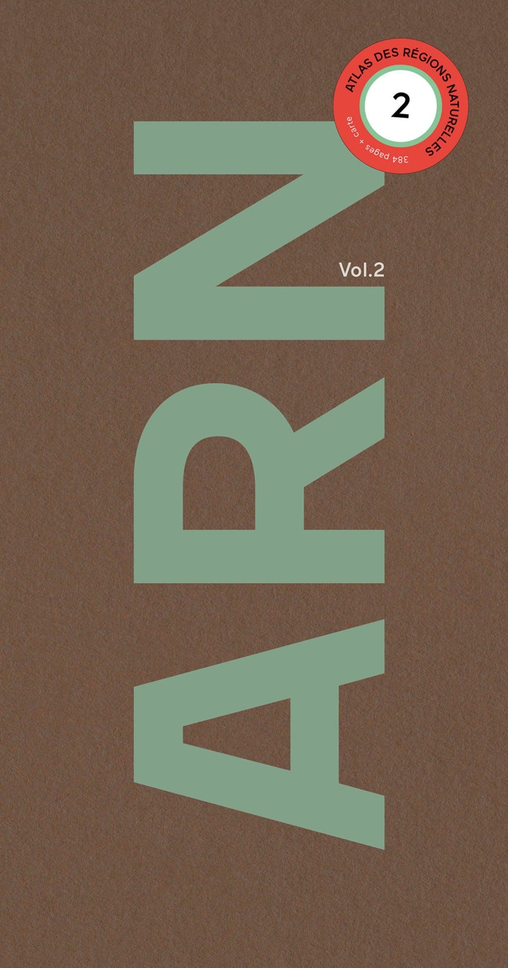 ARN - Atlas des Régions Naturelles vol.2 - Eric Tabuchi &amp; Nelly Monnier