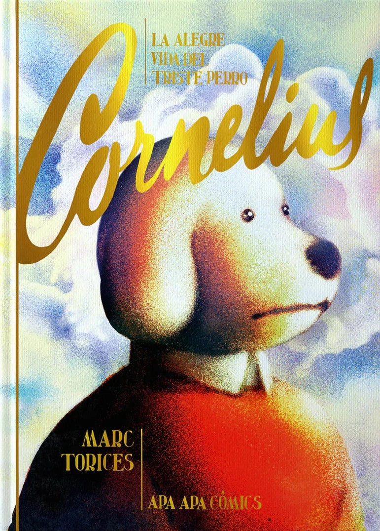 La vie joyeuse du chien triste Cornelius - Marc Torices