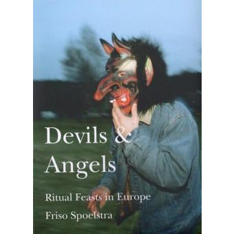 Diables et anges. Fêtes rituelles en Europe 