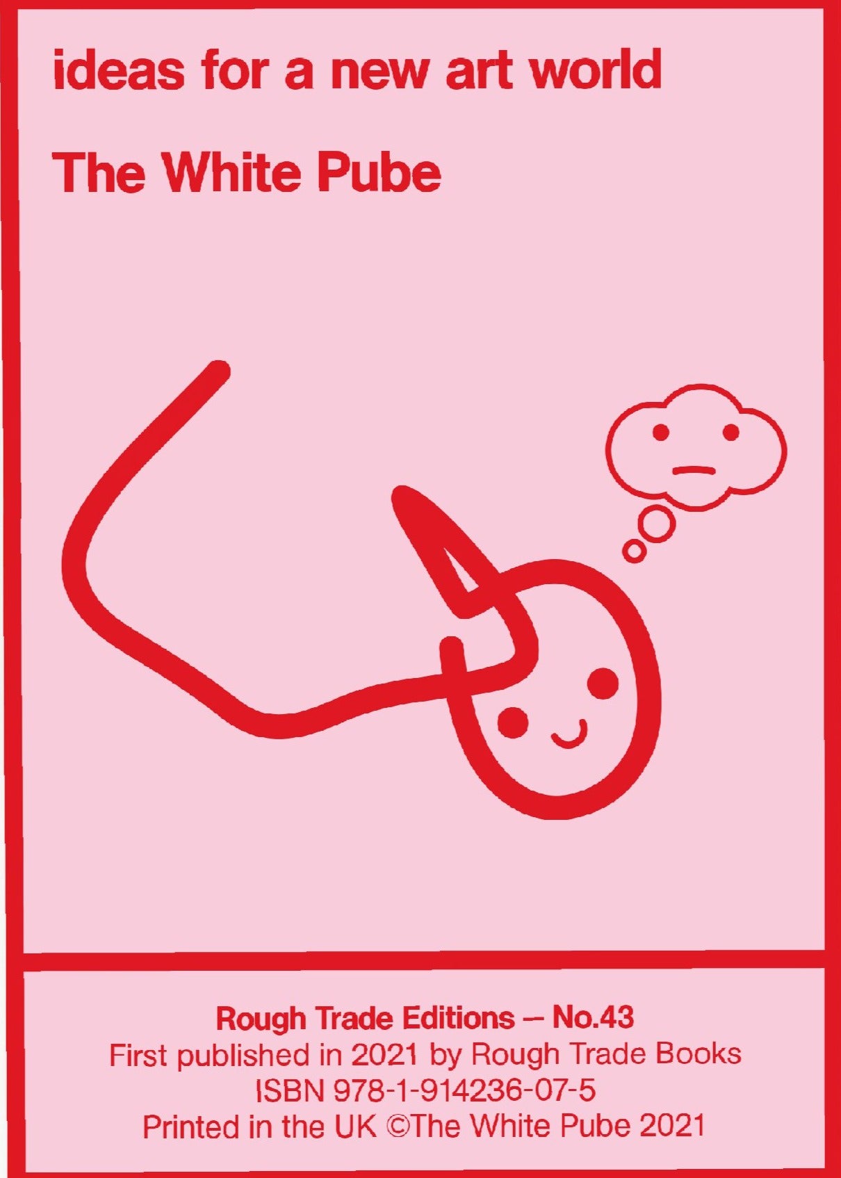 Ideas For A New Art World - The White Pube