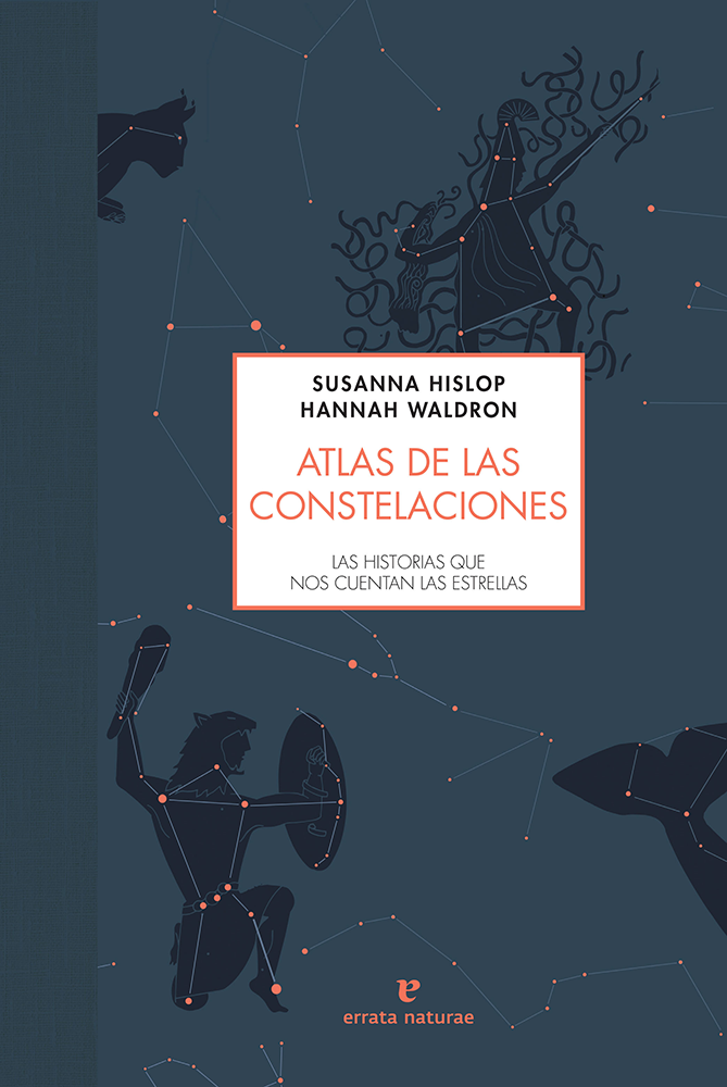 Atlas des Constellations - Hannah Waldron • Susanna Hislop