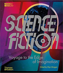 Science Fiction. Voyage to the Edge of Imagination