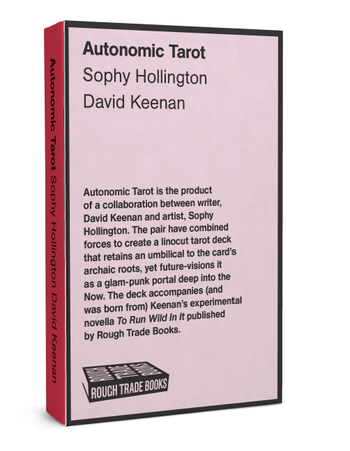 AUTONOMIC TAROT - Sophy Hollington &amp; David Keenan