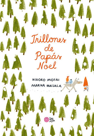Trillones de Papás Noel - Hiroko Motai  y Marika Maijala
