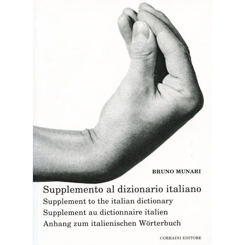 Supplement to the Italian dictionary - Bruno Munari