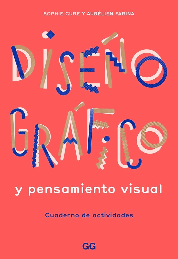 Graphic Design and Visual Thinking. Activity Book