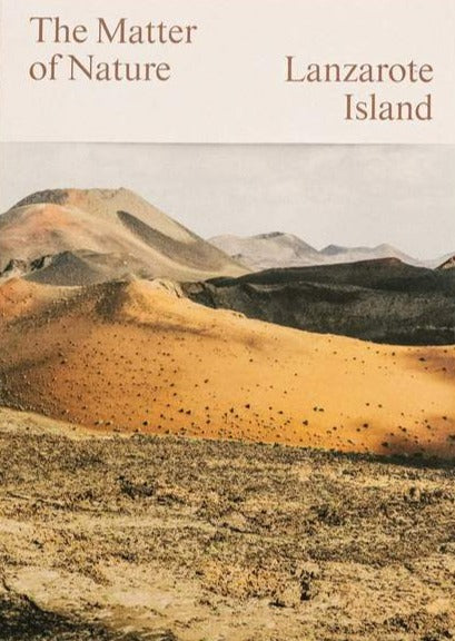 La matière de la nature. Île de Lanzarote - Rowse