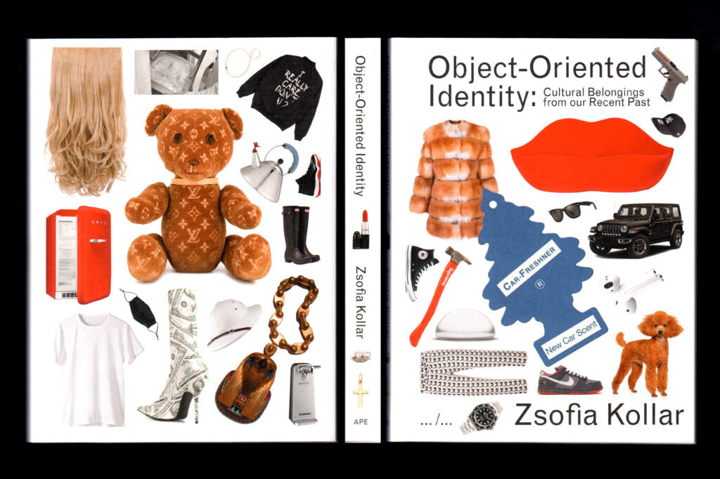 Object-Oriented Identity: Cultural Belongings from our Recent Past - Zsofia Kollar